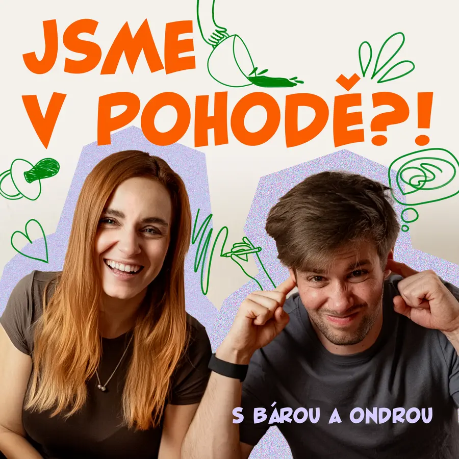 Obal podcastu Jsme v pohodě?!