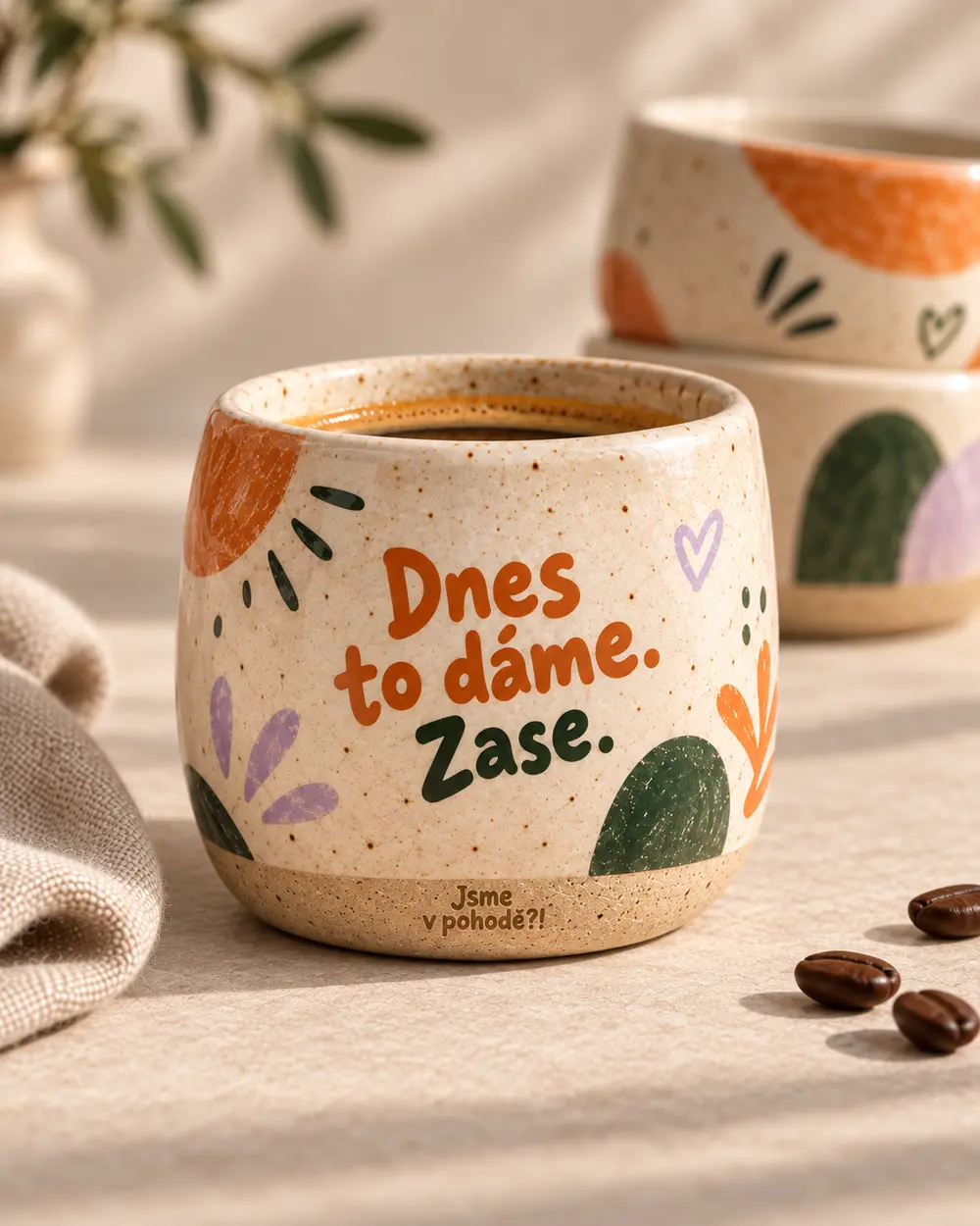 Hrnek Dnes to dáme. Zase.